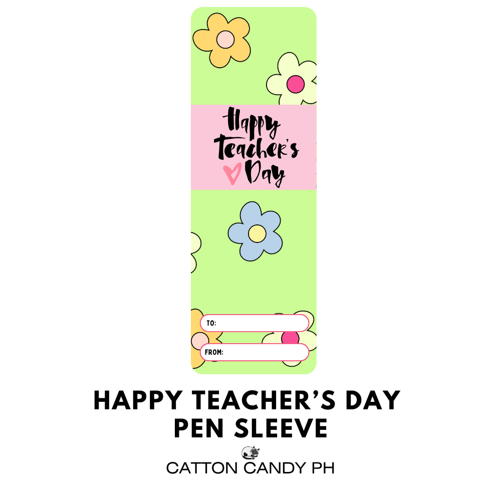 Happy Teacher's Day Pen Sleeve With Plastic (No pen included)