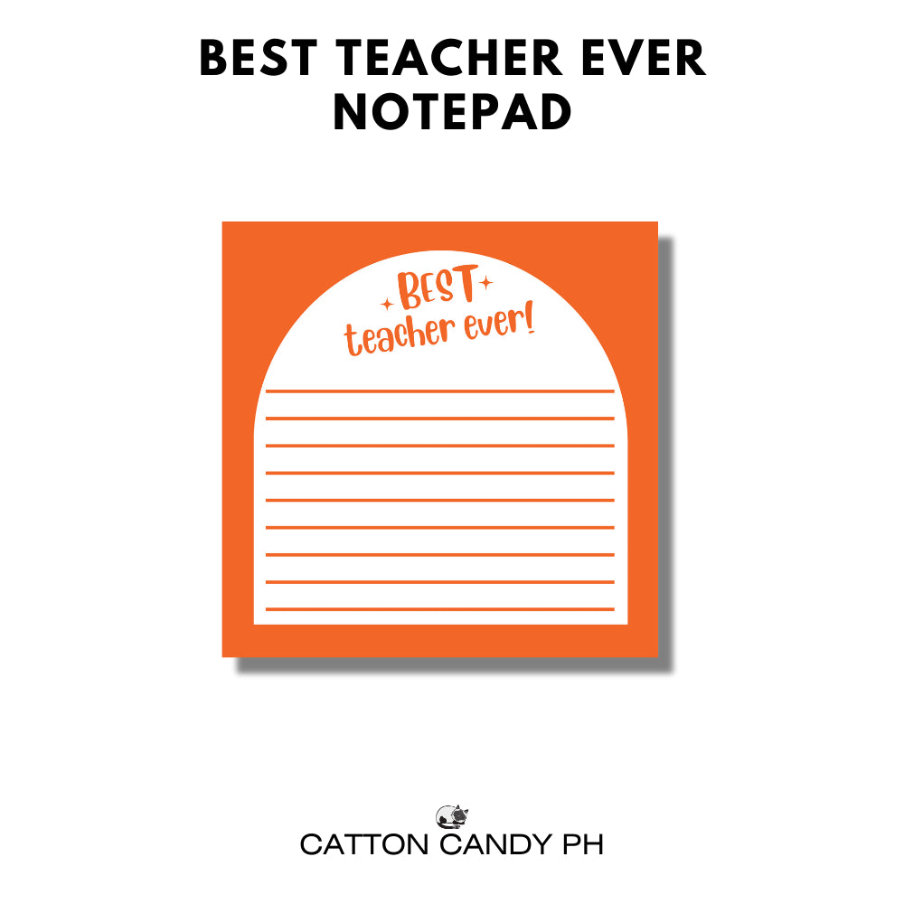 Happy Teacher's Day Best Teacher Ever Notepad Memo pad