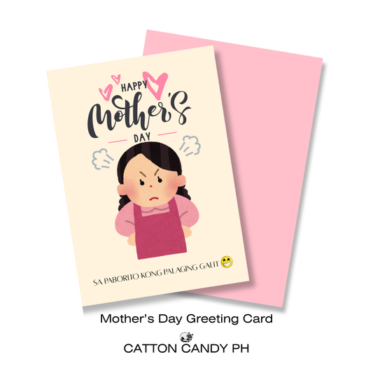Happy Mother's Day Greeting Card (Sa Paborito kong palaging galit) with Envelope