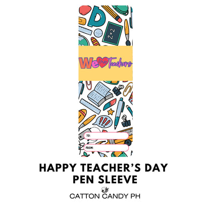 Happy Teacher's Day Pen Sleeve With Plastic (No pen included)