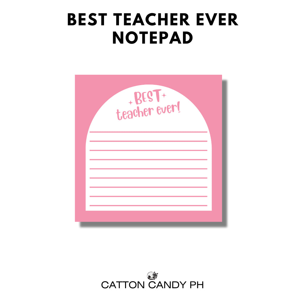 Happy Teacher's Day Best Teacher Ever Notepad Memo pad