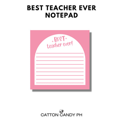 Happy Teacher's Day Best Teacher Ever Notepad Memo pad