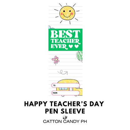 Happy Teacher's Day Pen Sleeve With Plastic (No pen included)
