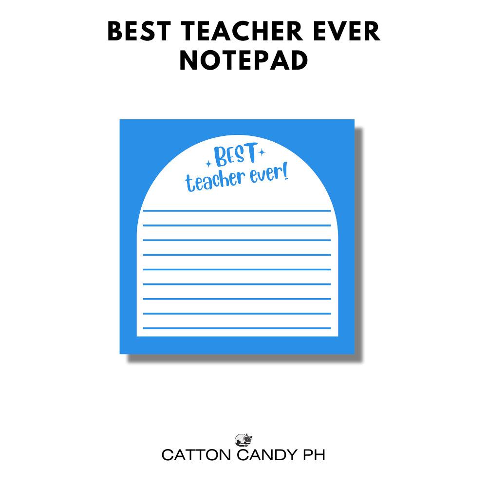 Happy Teacher's Day Best Teacher Ever Notepad Memo pad
