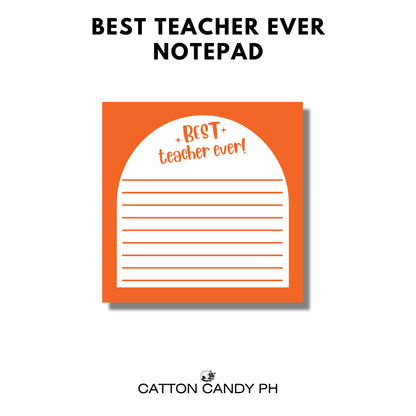 Happy Teacher's Day Best Teacher Ever Notepad Memo pad
