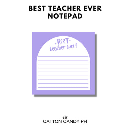 Happy Teacher's Day Best Teacher Ever Notepad Memo pad